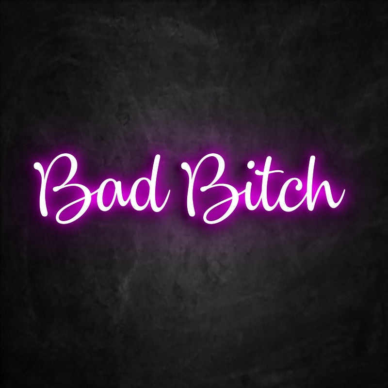 Bad Bitch Neon